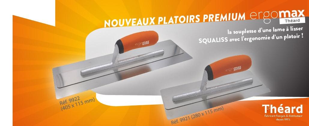 Nouveaux platoirs premium ErgoMax THÉARD